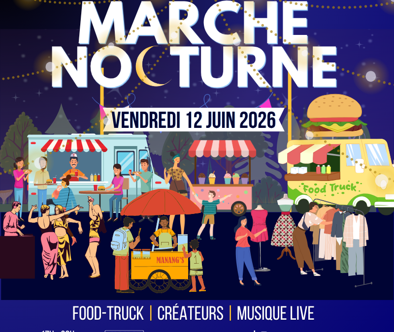 LE MARCHE NOCTURNE – LES DATES !
